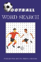 "Football Word Search Puzzle Book: 55 Puzzles For Sports Fans 6X9\" 110"