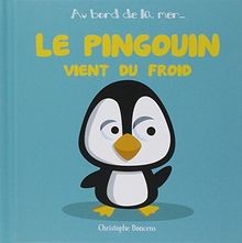 Le pingouin vient du froid von not specified | Buch | Zustand sehr gut