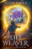 The Life Weaver Leon Yanez Taschenbuch Englisch 2024 Leon Yanez