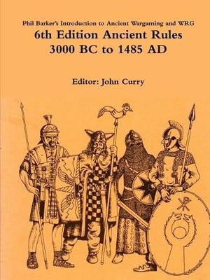 John Curry Phil Phil Barker's Introduction to Ancient Wargaming an (Taschenbuch)