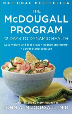 Das Mcdougall-Programm: Zwölf Tage dynamische Gesundheit:... - McDougall, John A.