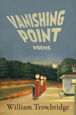 Vanishing Point Paperback William Trowbridge