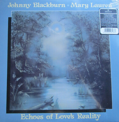 JOHNNY BLACKBURN & MARY LAUREN echoes of love´s reality ltd.Ed LP NEU OVP/Sealed