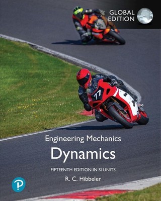 Engineering Mechanics: Dynamics, SI Edition + Mastering Engineering with Peason