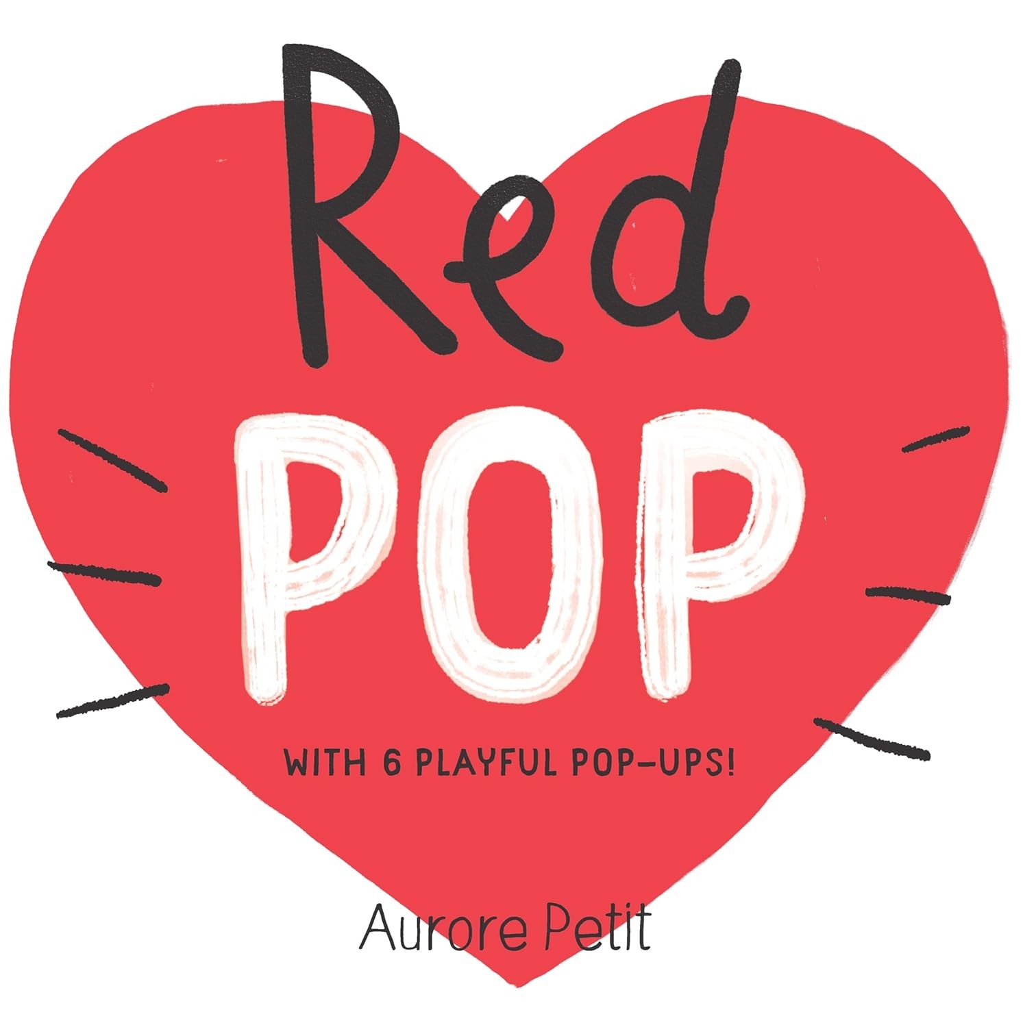 Red Pop With 6 Playful PopUps by Aurore Petit - Image 6