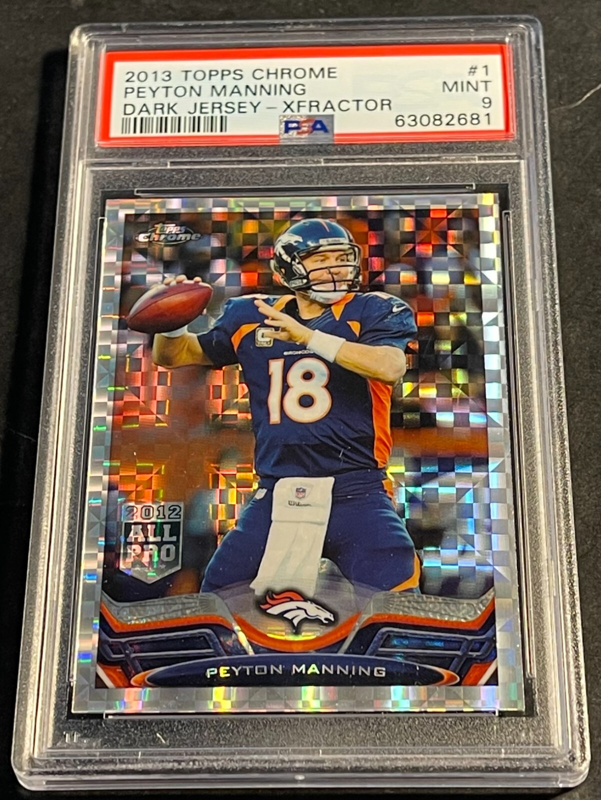 2013 PEYTON MANNING TOPPS CHROME JERSEY XFRACTOR #11 PSA 9 BRONCOS (681)