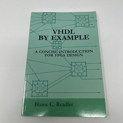 VHDL BY EXAMPLE, Readler, Blaine, [ISBN: 9780983497356]