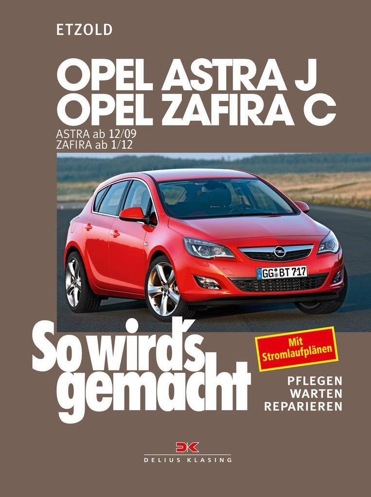 Opel Astra J Ab 12/09 Opel Zafira C Ab 1/12 | Rüdiger Etzold | 2012 |