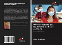 Un'introduzione Alla Leadership Medica E Sanitaria Un Corso Di Formazione Buch