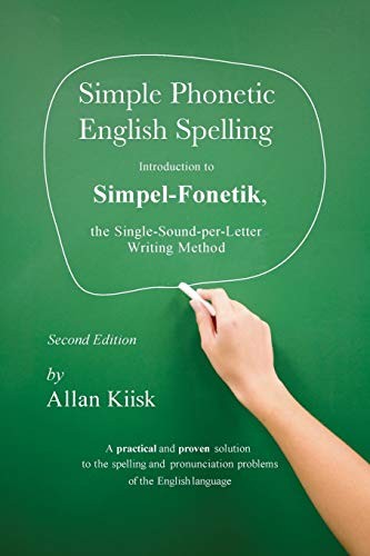 Simple Phonetic English Spelling. Kiisk New 9780578201016 Fast Free Shipping**