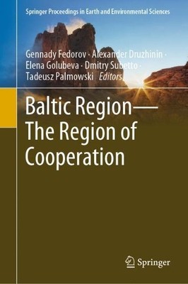 Baltic RegionThe Region of Cooperation - 9783030145187