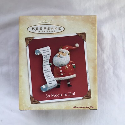 Hallmark Keepsake Christmas Tree Ornament SO MUCH TO DO Santa's List 2004