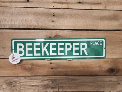 SIGN CHICKEN BEE KEEPER STREET SIGN, bee keeper supplies, smoker, bee hive, local honey, bee