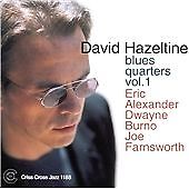 David (Quartet) Hazeltine Blues Quarters 1 CD New 8712474118823