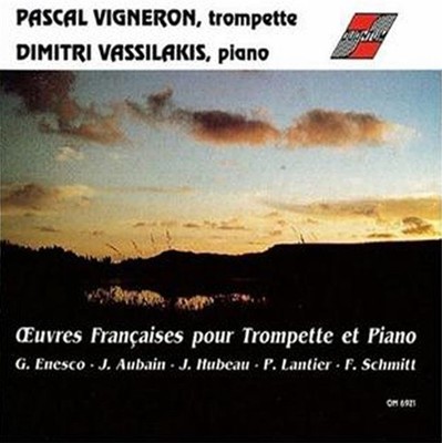Pascal Vigneron / Dimitri Vassilakis: Französische Musik für Trompete ... (Audio-CD)