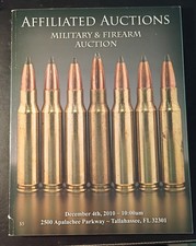 Affiliated Auctions Catalog - Military-Firearm & Coins, Collectibles & Antiques