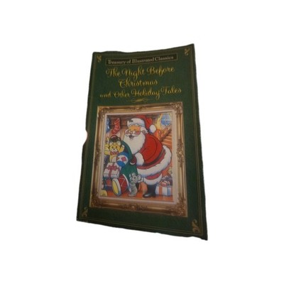The Night Before Christmas & Other Holiday Tales 2015 Treasury of Illustrated