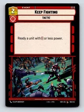 Aggression Tactic Event Keep Fighting Star Wars Unit Ready Power 3