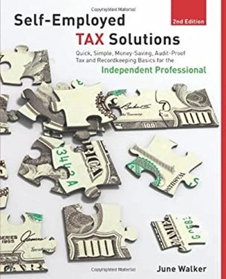 Self-Employed Tax Solutions : Quick, Simple, Money-Saving, Audit-
