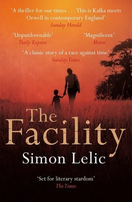 The Facility by Simon Lelic Paperback Book