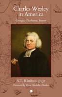 Charles Wesley In America S. T. Kimbrough Jr Taschenbuch Englisch 2023