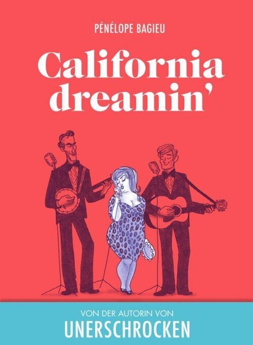 Thumbnail - Caifornia Dreamin' | Pénélope Bagieu | Buch | 280 S. | Deutsch | 2020
