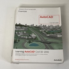 Learning AutoCAD Civil 3D 2010 by Autodesk Official Training Guide Staff 2009,
