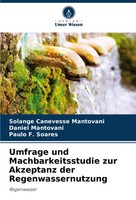 Solange Canevesse Mantovani (U. A.) | Umfrage Und Machbarkeitsstudie Zur...