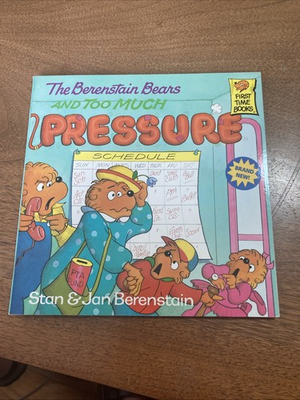 #ad The Berenstain Bears And Too Much Pressure Vintage Children’s Book 1992 $6.00