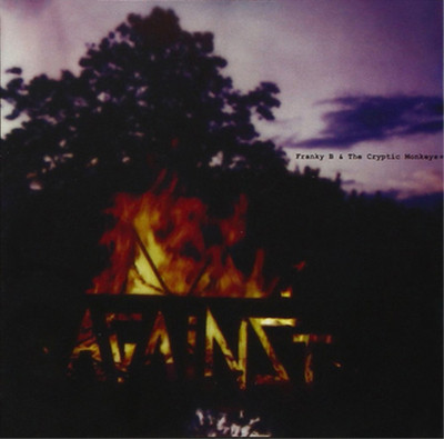 Franky B & the Cryptic Monkeys Against (CD) Album