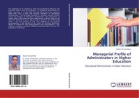 Managerial Profile Of Administrators In Higher Education Shabir Ahmad Bhat