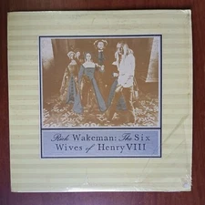 Rick Wakeman – The Six Wives Of Henry VIII [1979] Vinyl LP Electronic Prog Rock