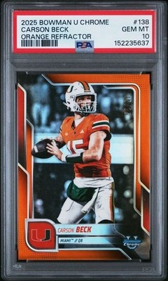 2025 Bowman U Chrome Carson Beck Orange Refractor 15/25 Miami Hurricanes PSA 10