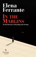 In The Margins | Elena Ferrante | On The Pleasures Of Reading And Writing | Buch