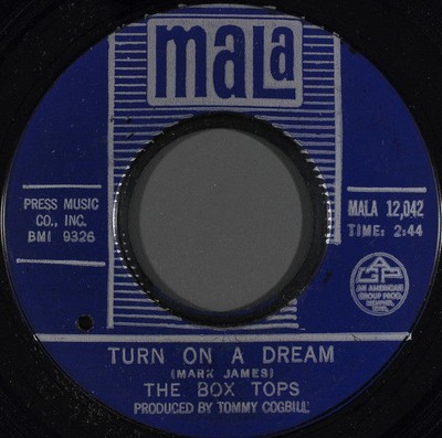 The Box Tops* - Turn On A Dream / Together