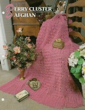 NEW BERRY CLUSTER AFGHAN ANNIE'S CROCHET QUILT AFGHAN CLUB PATTERN INSTRUCTIONS