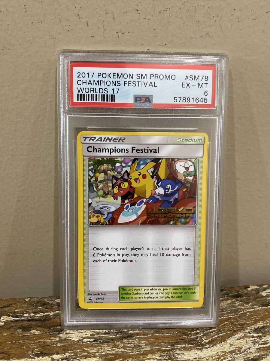 SM-P チャンピオンズフェスティバル_ポケモンワールド 2017 Pokemon PSA 6 EX-MINT 2017 Champions Festival World