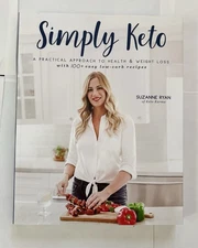 Simply Keto: A Practical Approach to Health & Weight Loss