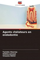 Twinkle Sharma (U. A.) | Agents ChéLateurs En Endodontie | Taschenbuch (2022)