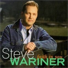 Faith in You - Audio CD By Steve Wariner - GOOD