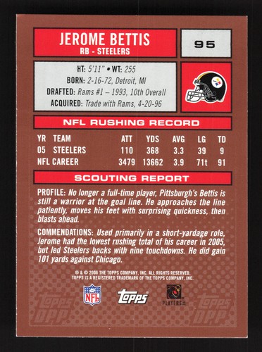 2006 Topps Draft Picks & Prospects #95 Jerome Bettis - Pittsburgh Steelers - Picture 2 of 2