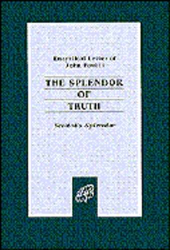 The Splendor of Truth by John Paul II: Used