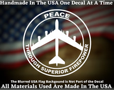 Peace Through Superior Firepower Bomber Viny Decal