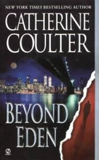 Beyond Eden - Mass Market Paperback By Coulter, Catherine - GOOD