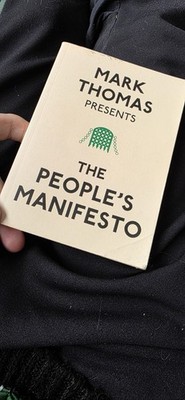 Mark Thomas presents The People's Manifesto Paperback Ebury Press Publishing