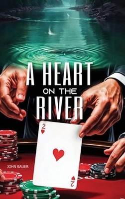 A Heart on the River by John Bauer Hardcover Book