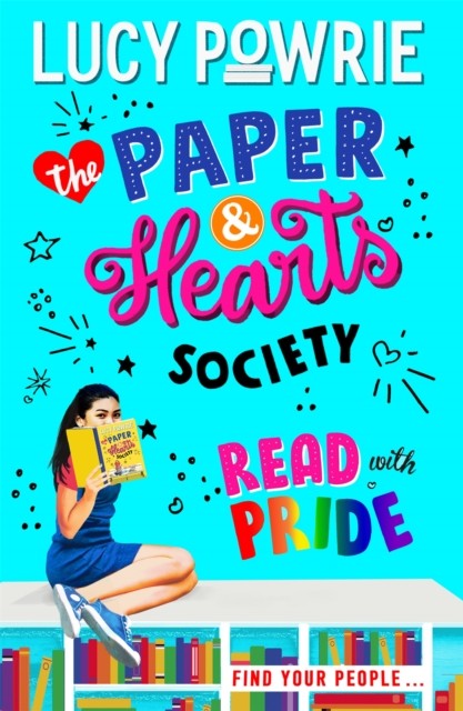 The Paper & Hearts Society: Read with Pride by Lucy Powrie (Paperback Book)