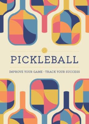 Pickleball: Improve Your Ga- 9780785842064, paperback, Editors of Chartwell, new