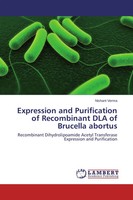 Nishant Verma | Expression And Purification Of Recombinant DLA Of Brucella...