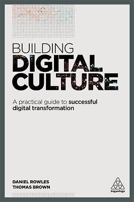 Building Digital Culture: A Practical Guide to Successful Digita - Image 3
